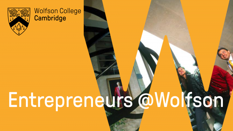 Entrepreneurs at Wolfson
