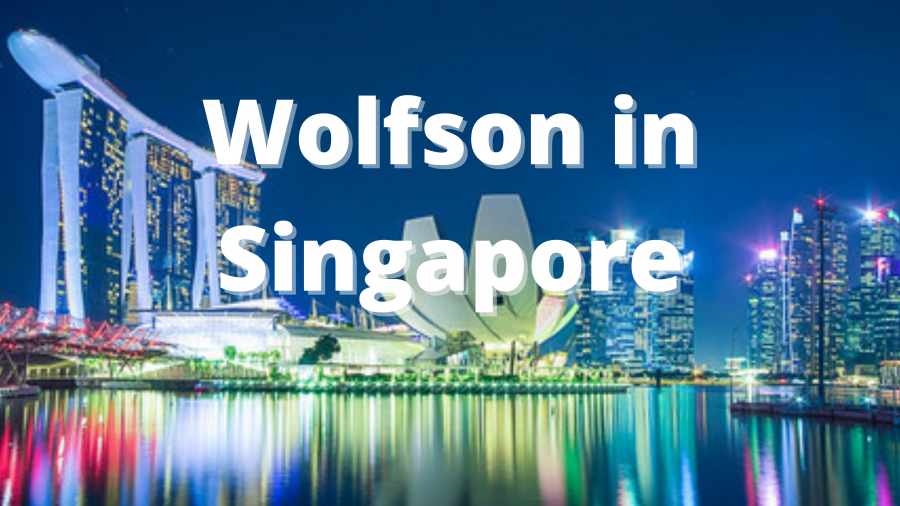 Wolfson in Singapore